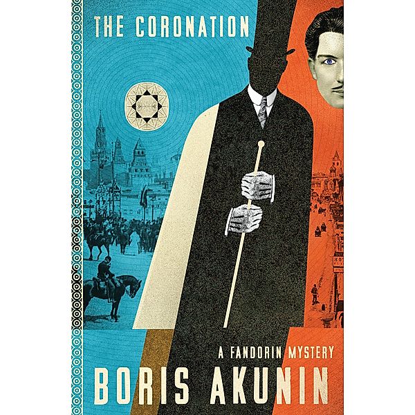 The Coronation / The Fandorin Mysteries, Boris Akunin