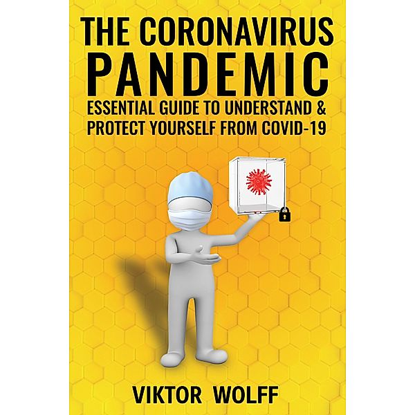 The Coronavirus Pandemic, Viktor Wolff