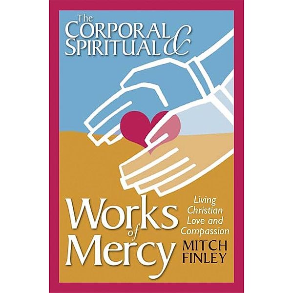 The Corporal and Spiritual Works of Mercy, Finley Mitch