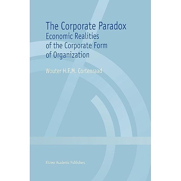 The Corporate Paradox, Wouter H. F. M. Cortenraad