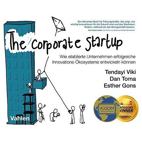 The Corporate Startup, Tendayi Viki, Dan Toma, Esther Gons