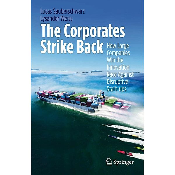 The Corporates Strike Back, Lucas Sauberschwarz, Lysander Weiss