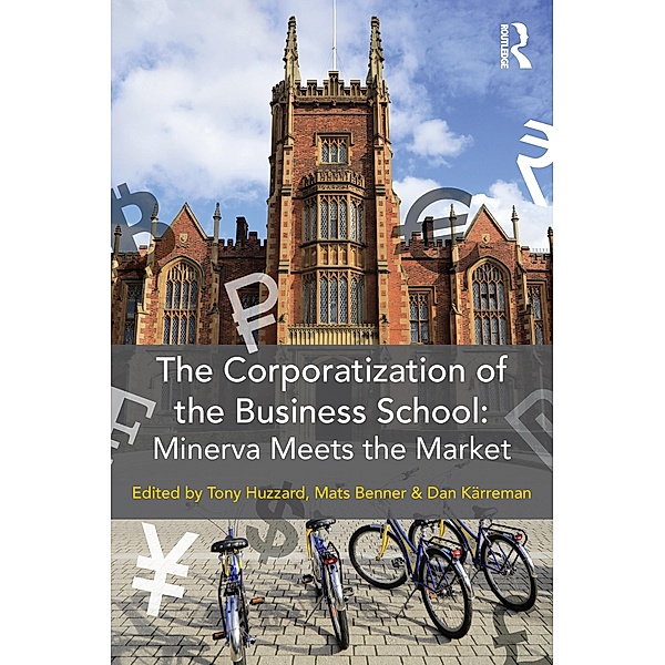 The Corporatization of the Business School