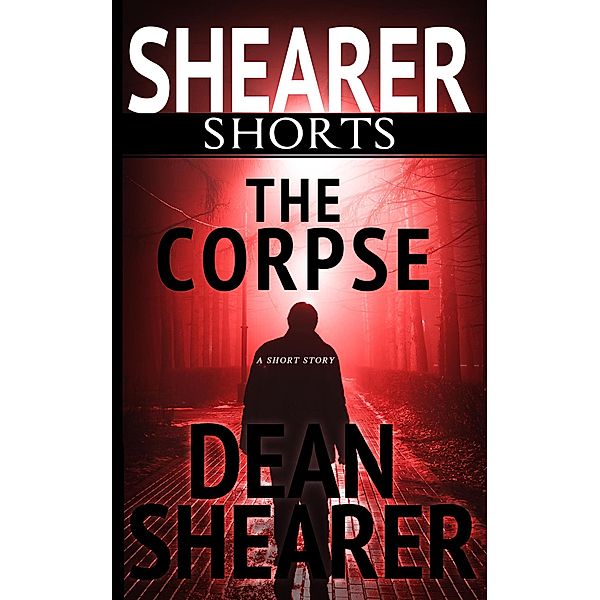The Corpse, Dean Shearer