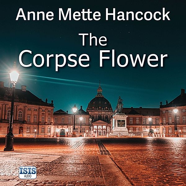 The Corpse Flower, Anne Mette Hancock