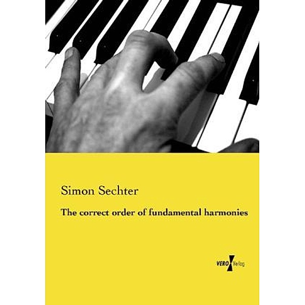 The correct order of fundamental harmonies, Simon Sechter