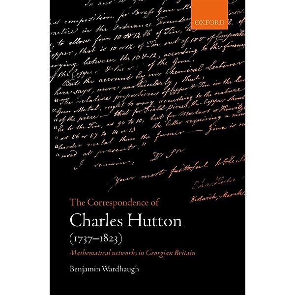 The Correspondence of Charles Hutton, Benjamin Wardhaugh