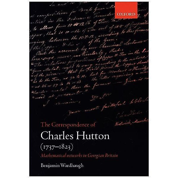 The Correspondence of Charles Hutton, Charles Hutton