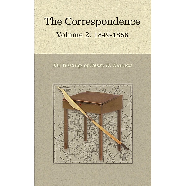 The Correspondence of Henry D. Thoreau / Writings of Henry D. Thoreau Bd.28, Henry David Thoreau