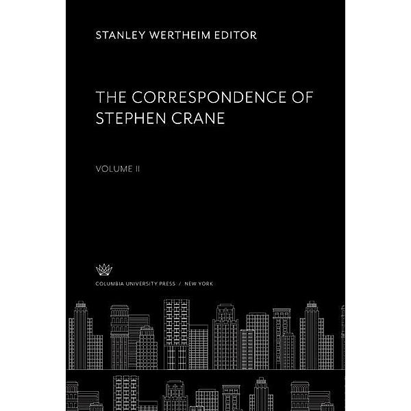 The Correspondence of Stephen Crane