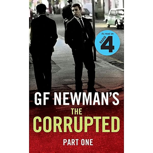 The Corrupted Part One, G. F. Newman
