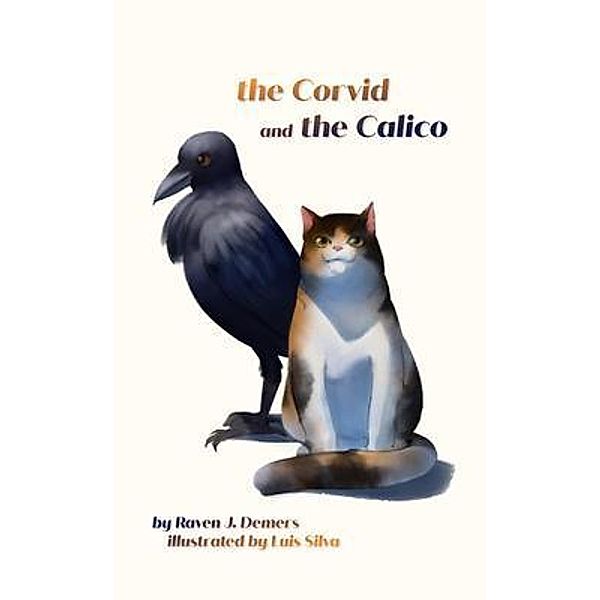 The Corvid and the Calico, Raven Demers