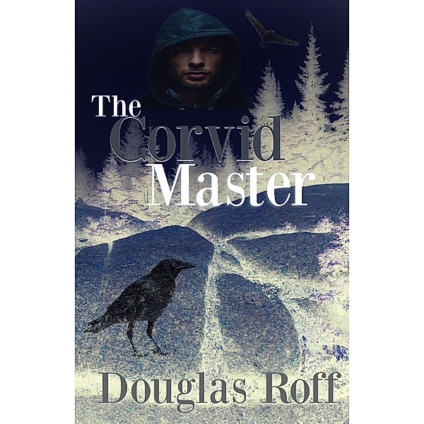 The Corvid Master, Douglas Roff
