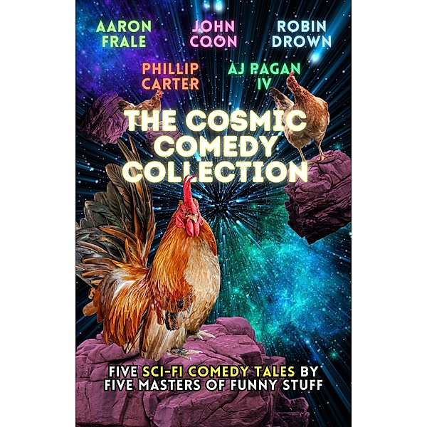 The Cosmic Comedy Collection / Cosmic Comedy, Phillip Carter