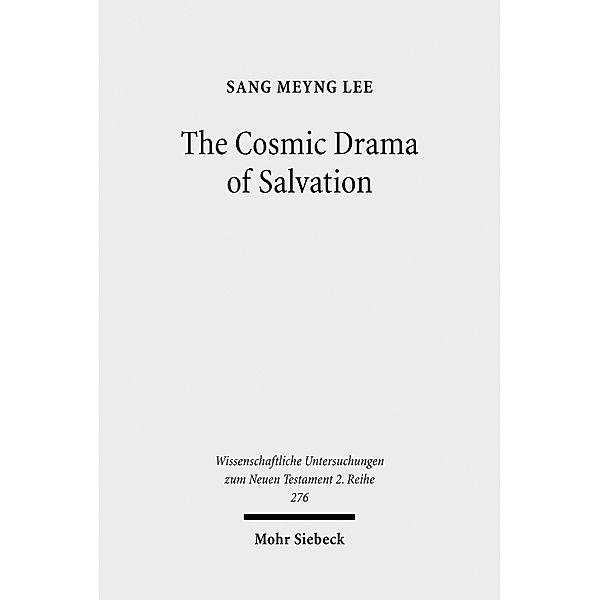The Cosmic Drama of Salvation, Sang Meyng Lee
