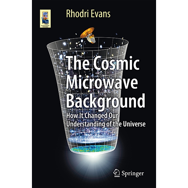 The Cosmic Microwave Background, Rhodri Evans