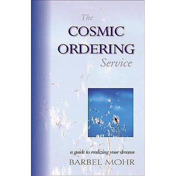 The Cosmic Ordering Service, Bärbel Mohr