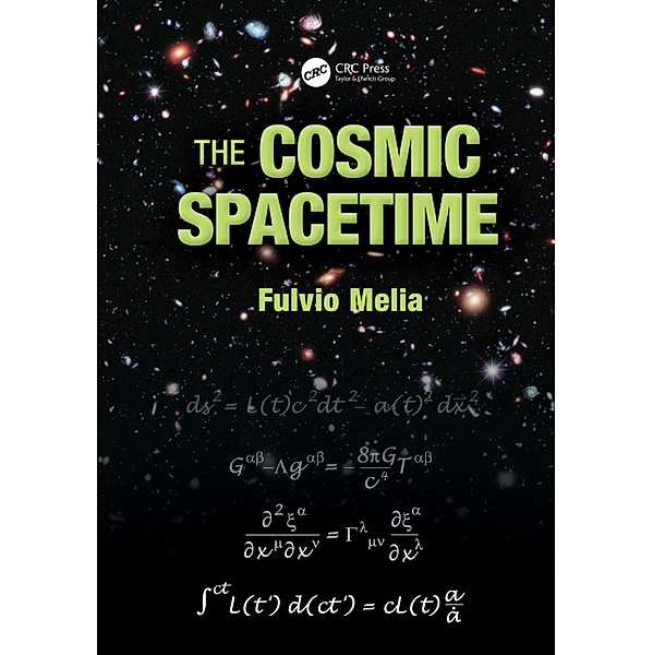 The Cosmic Spacetime, Fulvio Melia