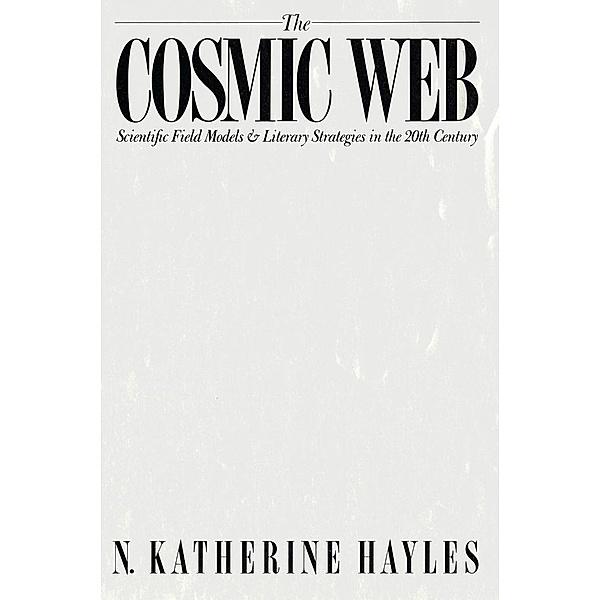 The Cosmic Web, N. Katherine Hayles