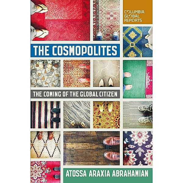 The Cosmopolites, Atossa Araxia Abrahamian