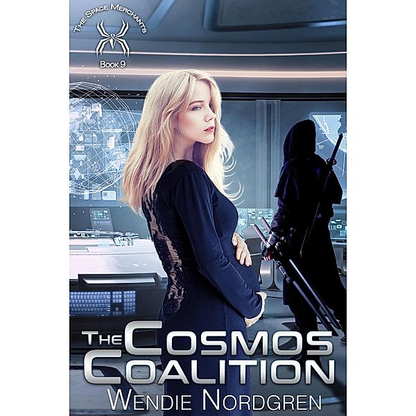 The Cosmos Coalition (The Space Merchants Series, #9) / The Space Merchants Series, Wendie Nordgren