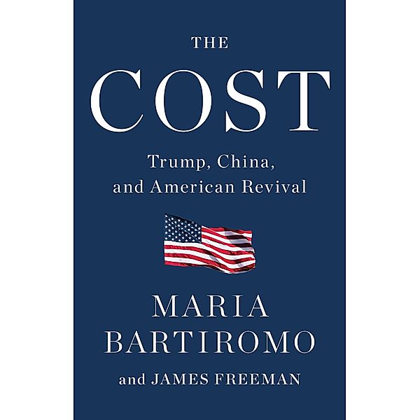 The Cost, Maria Bartiromo, James Freeman