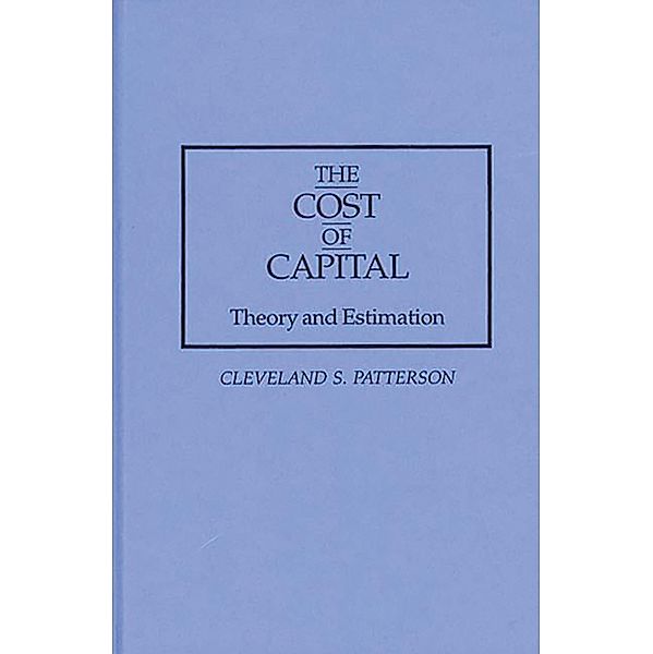 The Cost of Capital, Cleveland S. Patterson