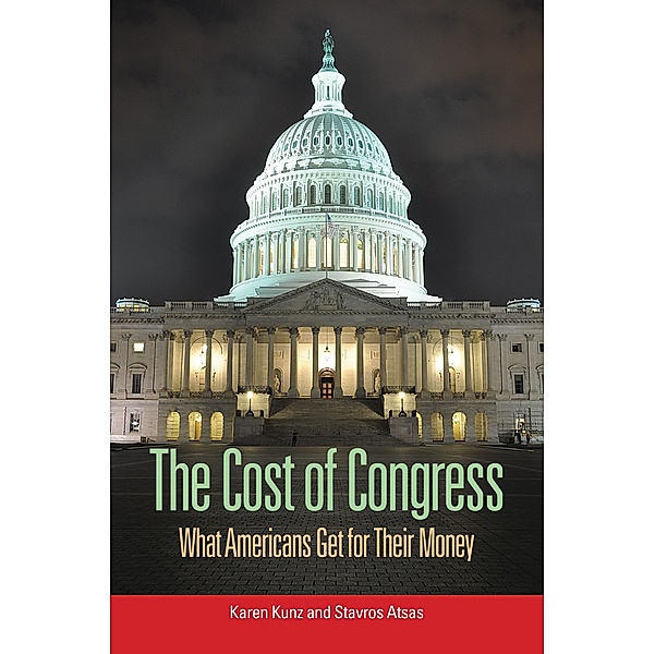 The Cost of Congress, Karen Kunz, Stavros Atsas