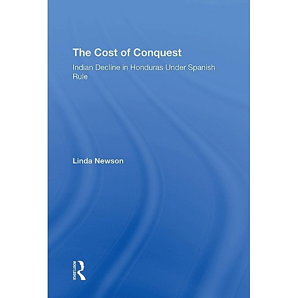 The Cost Of Conquest, Linda Newson