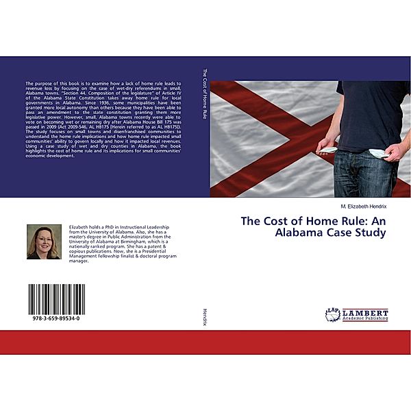 The Cost of Home Rule: An Alabama Case Study, M. Elizabeth Hendrix