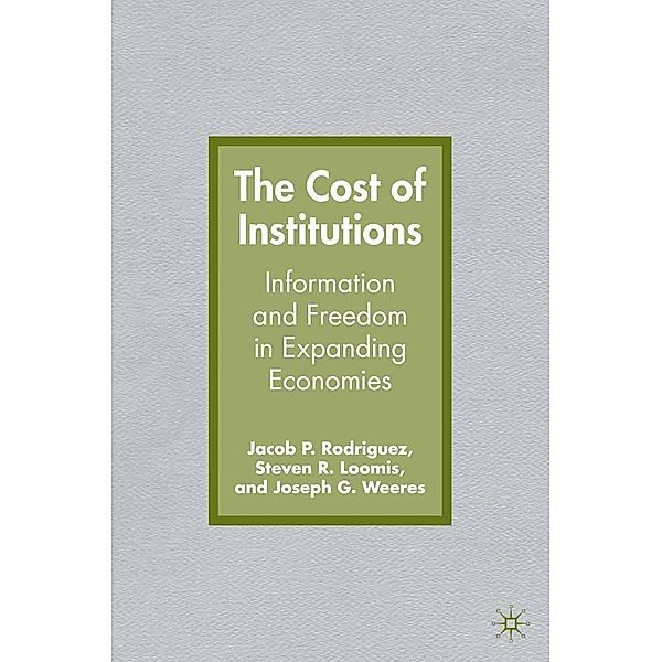 The Cost of Institutions, J. Rodriguez, S. Loomis, J. Weeres