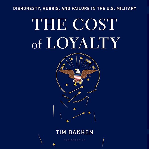 The Cost of Loyalty, Tim Bakken