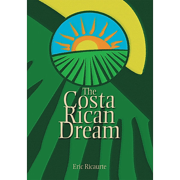The Costa Rican Dream, Eric Ricaurte