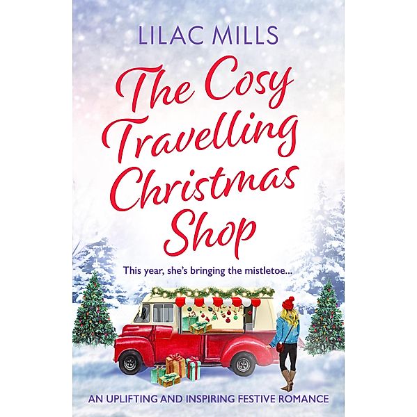 The Cosy Travelling Christmas Shop, Lilac Mills