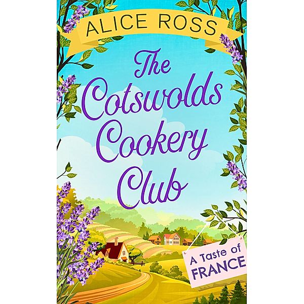 The Cotswolds Cookery Club, Alice Ross
