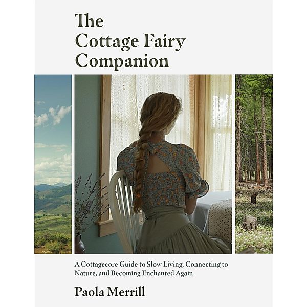 The Cottage Fairy Companion, Paola Merrill