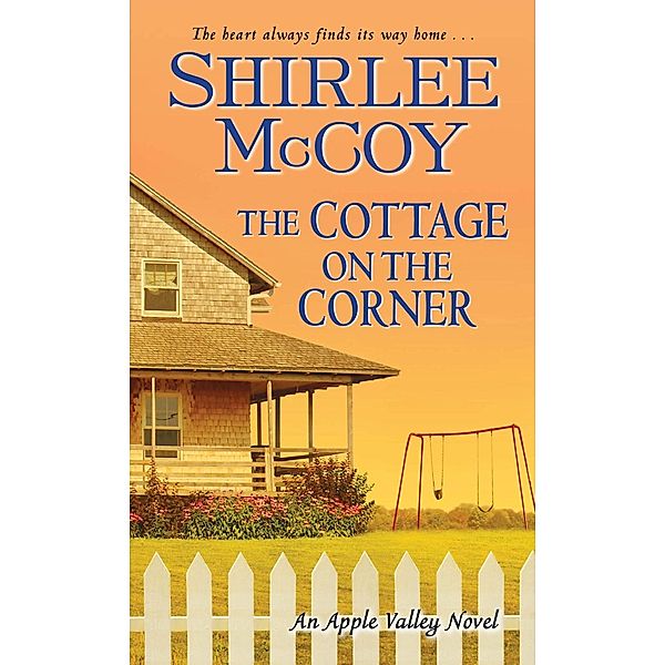 The Cottage on the Corner / An Apple Valley Novel, Shirlee Mccoy