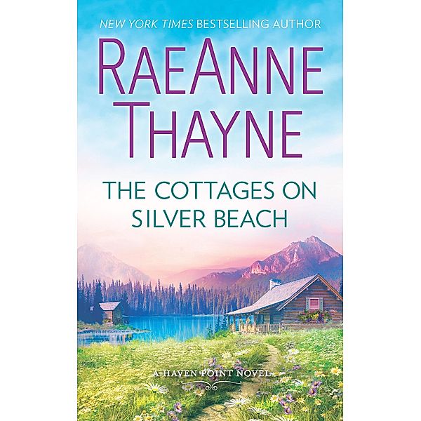 The Cottages on Silver Beach / Haven Point Bd.8, Raeanne Thayne