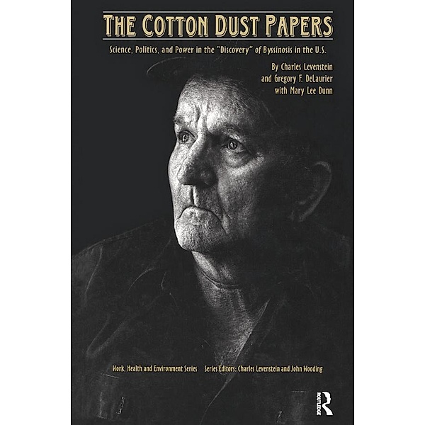 The Cotton Dust Papers, Charles Levenstein, Gregory F. Delaurier, Mary Lee Dunn