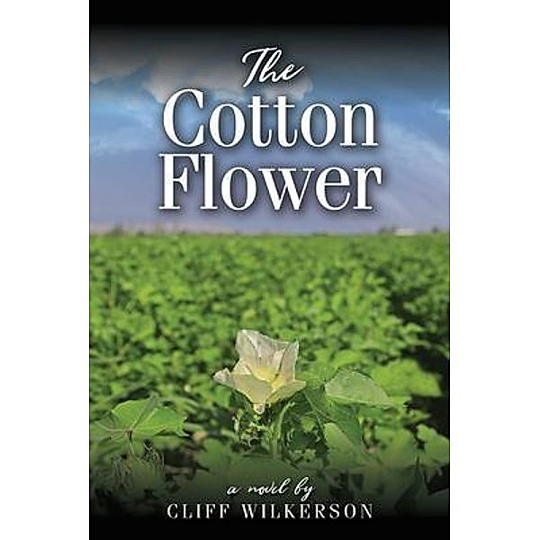 The Cotton Flower, Cliff Wilkerson