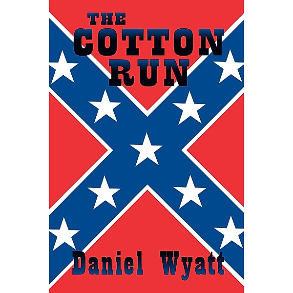 The Cotton Run, Daniel Wyatt