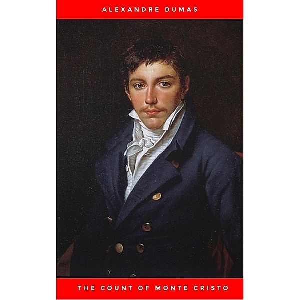 The Count of Monte Cristo, Alexandre Dumas