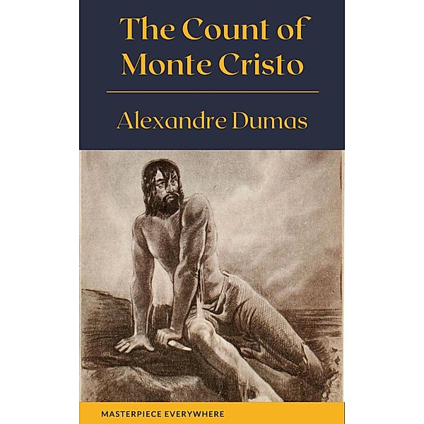 The Count of Monte Cristo, Alexandre Dumas, Masterpiece Everywhere