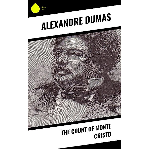 The Count Of Monte Cristo, Alexandre Dumas