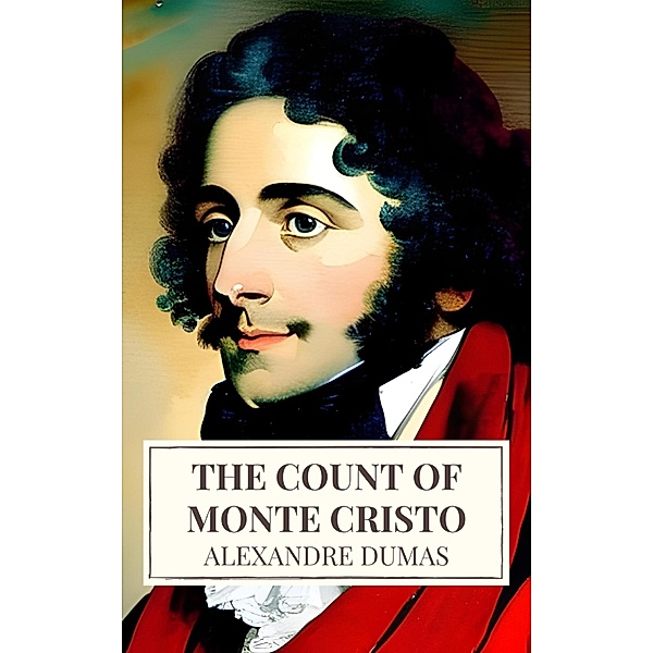 The Count of Monte Cristo: A Thrilling Tale of Revenge and Redemption, Alexandre Dumas, Icaesus