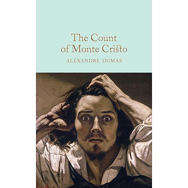 The Count of Monte Cristo / Macmillan Collector's Library, Alexandre Dumas