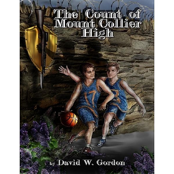 The Count of Mount Collier High, David W. Gordon