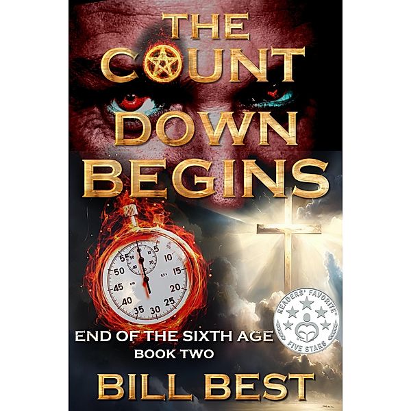 The Countdown Begins (End of the Sixth Age, #2) / End of the Sixth Age, Col Bill Best