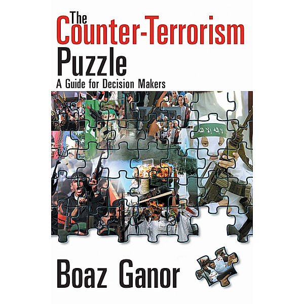 The Counter-Terrorism Puzzle, Boaz Ganor