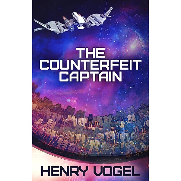 The Counterfeit Captain (Captain Nancy Martin, #1) / Captain Nancy Martin, Henry Vogel